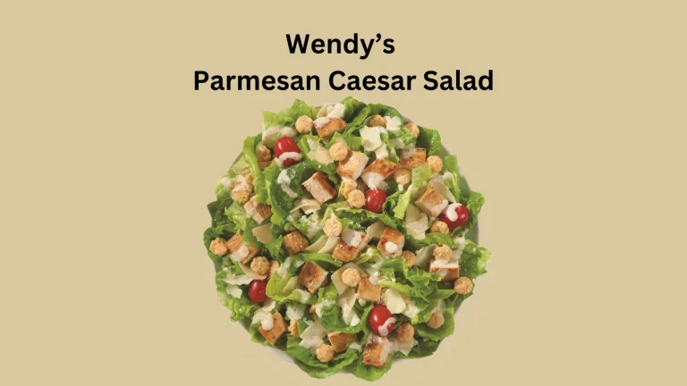 Wendy's Parmesan Caesar Salad Nutrition and Calories