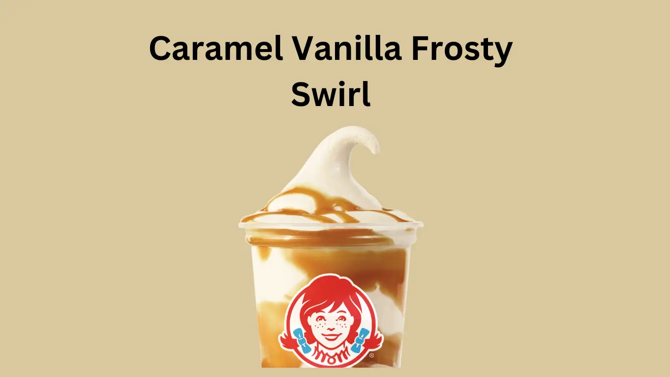 Caramel Vanilla Frosty Swirl Nutrition and Calories 7 Caramel Vanilla Frosty Swirl Nutrition and Calories